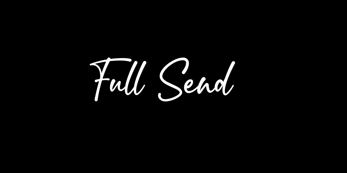 Full Send Signal Stickers Full Send Decal – The PNW Glitter Co.